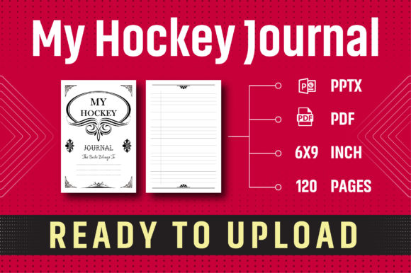 My Hockey Journal - KDP Interior: A Comprehensive Guide for Aspiring and Seasoned Players
